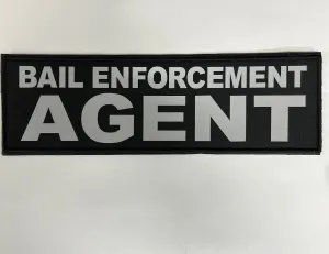 BAIL ENFORCEMENT AGENT Patches (3” x 10”) Hook and Loop