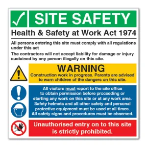 SITE SAFETY Health & Safety at work act 1974 Sign