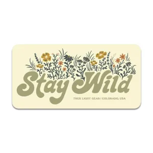 Stay Wild Sticker